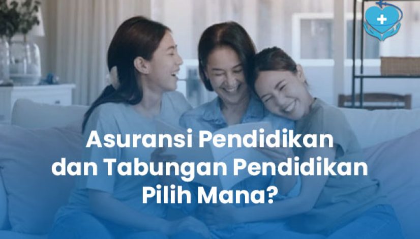 Asuransi Pendidikan dan Tabungan Pendidikan Pilih Mana